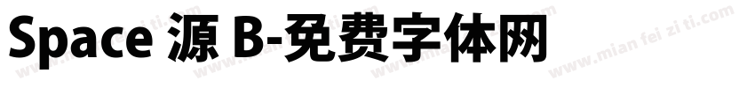 Space 源 B字体转换